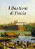 copertina del libro I BASTIONI DI PAVIA