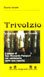 copertina del libro TRIVOLZIO