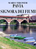 copertina del libro Pavia Signora dei fiumi